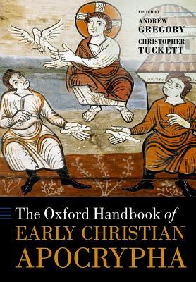 OXFORD HANDBOOK OF EARLY CHRISTIAN APOCRYPHA OHBK PAPER