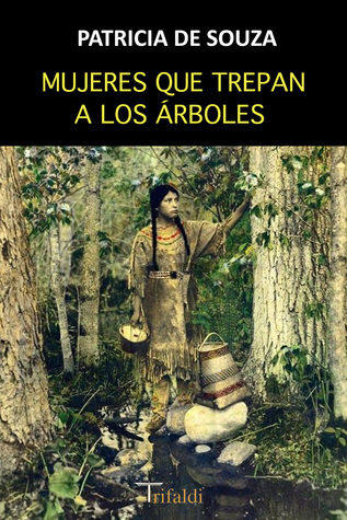 Mujeres que trepan a los árboles (Paperback)