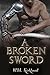 A Broken Sword (Gladiators ...