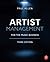 Artist Management for the Music Business