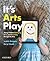 It's Arts Play: Belonging, ...
