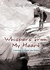 Whispers from My Heart: Learning to Quiet the Noise
