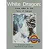 White Dragon: Anna Allen in the Face of Danger (Leveled Readers)