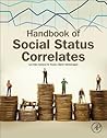 Handbook of Social Status Correlates Handbook of Social Status Correlates