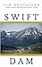 Swift Dam