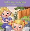 Katie Bug, Lady Bug: Wants to be an Angel (2)