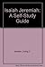 Isaiah - Jeremiah : A Self-Study Guide