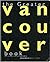 The Greater Vancouver book: An urban encyclopedia