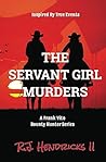 The Servant Girl Murders (Frank Vito Bounty Hunter #2)