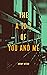 The A to Z of You and Me