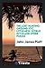 The Lost Hunting-Ground, etc. Little New-World Idyls and Othe... by John James Piatt