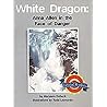 Anna Allen Faces the White Dragon (Houghton Mifflin Reading Leveled Readers, Level 5.1.2) Anna Allen Faces the White Dragon (Houghton Mifflin Reading Leveled Readers, Level 5.1.2)