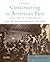 Constructing the American P...