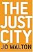 The Just City (Thessaly, #1)