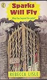 Sparks Will Fly (Puffin Books)