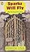 Sparks Will Fly (Puffin Books)