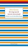 De weg van de meeste weerstand