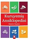 Kuruyemiş Ansiklopedisi - Dünden Bugüne