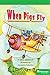 When Pigs Fly Above Level Reader Grade 3: Teacher's Guide (Storytown)