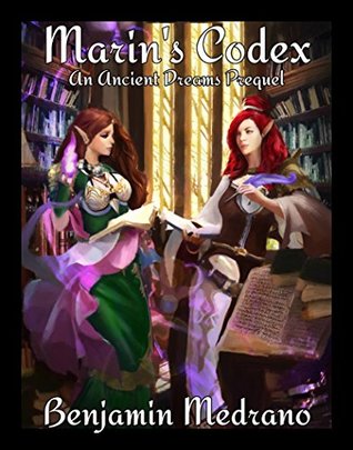 Marin's Codex (Ancient Dreams, #0)