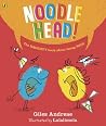 Noodle Head by Giles Andreae Noodle Head by Giles Andreae