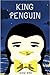 King Penguin by Jesse Byrd