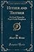 Hither and Thither: Or Good Times for Papa's Little Daughters (Classic Reprint)