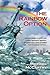 The Rainbow Option: Americans struggle to survive under a flood of government oppression. Two patriots lead a rebirth of freedom with . . . The Rainbow Option (The Noah Option Series)