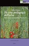 Piccola pedagogia dell'erba by Gilles  Clément