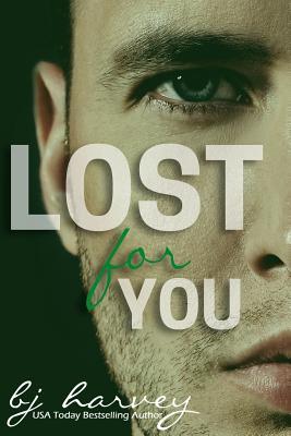 Lost for You (Lost, #2)