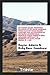 The Honest House: Presenting Examples of the Usual Problems Which Face the Home-Builder Together with an Exposition of the Simple Architectural ... in Reference to Small House Design, pp. 1-203