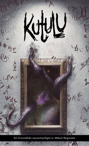 Kutulu : ett lovecraftskt mysterierollspel (Hardcover)