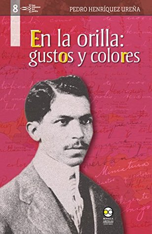En la orilla: gustos y colores (las semanas del jardín nº 8) (Spanish Edition)