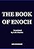 The Book of Enoch: The Comp...