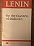 On the Question of Dialectics