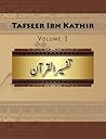 Tafseer Ibn Kathir: Volume 1