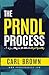 The PRNDL Process