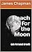 Reach for the Moon: Gain Personal Growth