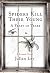 Spiders Kill Their Young by Julian Lev Spiders Kill Their Young by Julian Lev