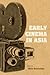 Early Cinema in Asia