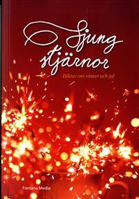 Sjung Stjärnor  - dikter om vinter och jul