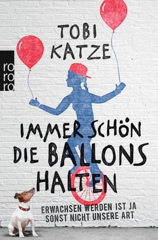 Immer schön die Ballons halten (Paperback)