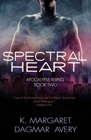 Spectral Heart (Apocalypse Rising Book 2)