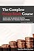 The Complete Penny Stock Course: LEARN HOW TO GENERATE PROFITS CONSISTENTLY BY TRADING PENNY STOCKS