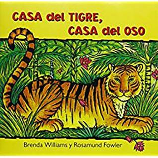 Casa del tigre, casa del oso (Unit 3, Bood 14): Read Aloud Grade K (Senderos Estándares Comunes) (Spanish Edition)