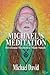 Michael's Meditation: Devotional Meditation Made Simple