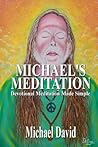 Michael's Meditation: Devotional Meditation Made Simple