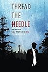 Thread the Needle (A Casey Thread Novel)