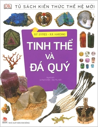 Tinh thể và đá quý (Tủ sách kiến thức thế hệ mới)