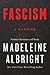 Fascism: A Warning